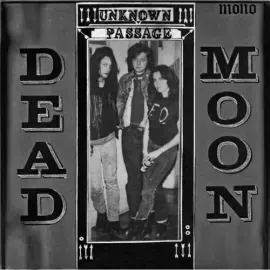 Виниловая пластинка Dead Moon - Unknown Passage [New Vinyl LP]