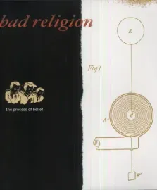 Виниловая пластинка Bad Religion – Process of Belief (Релиз 2002)