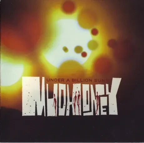 MUDHONEY - Under A Billion Suns (CD)