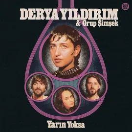 Derya Yildirim & Grup Simsek - Yarin Yoksa [Clear Pink w/ Purple Smoke Vinyl]