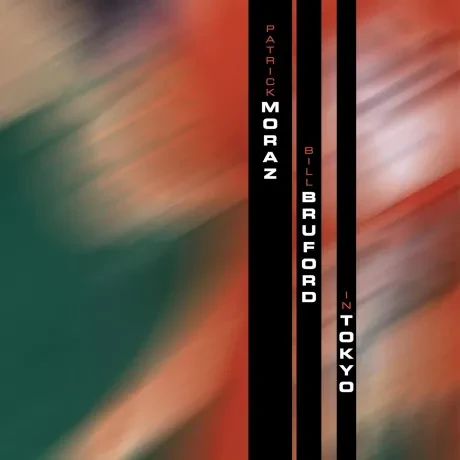 PATRICK MORAZ & BILL BRUFORD - In Tokyo (CD)