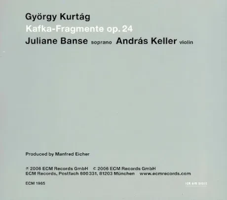 JULIANE BANSE / ANDRAS KELLER - Gyorgy Kurtag: Kafka Fragmente, op.24 (CD)