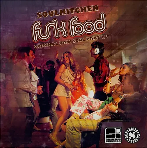 Виниловая пластинка Various Artists - Soulkitchen FunkFood: Original Raw Soul Part 1 (Various Artist