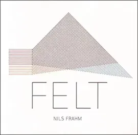 Виниловая пластинка Nils Frahm – Felt