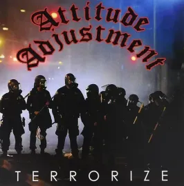 Виниловая пластинка Attitude Adjustment – Terrorize (Релиз 2022)