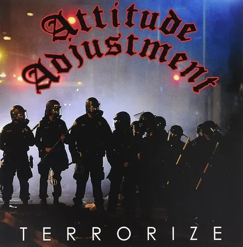 Виниловая пластинка Attitude Adjustment – Terrorize (Релиз 2022)