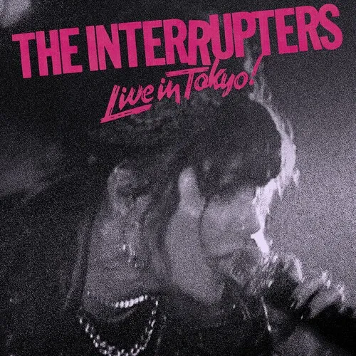 Виниловая пластинка The Interrupters – Live In Tokyo! (Релиз 2021)
