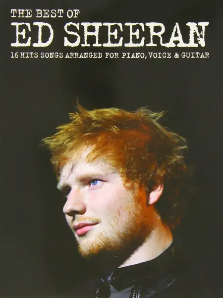 Ноты MusicSales SHEERAN ED BEST OF ED SHEERAN PIANO VOCAL GUITAR