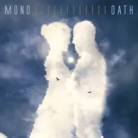 Виниловая пластинка Mono - Oath [New Vinyl LP]