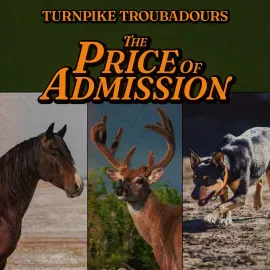 Turnpike Troubadours - The Price Of Admission NEW Vinyl