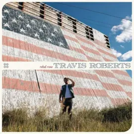 Виниловая пластинка Travis Roberts – Rebel Rose (Релиз 2025)
