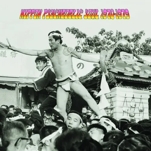 Виниловая пластинка Various Artists – Nippon Psychedelic Soul 1970-1979 (Релиз 2025)
