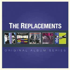 THE REPLACEMENTS - Original Album Series (Sorry Ma, Forgot To Take Out The Trash! / Hootenanny / Let It Be / Tim / Plea (5CD)