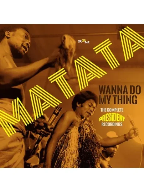 CD-диск CD-диск MATATA – Wanna Do My Thing: The Complete President Recordings (2CD)