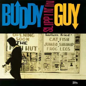Виниловая пластинка Buddy Guy – Slippin' In