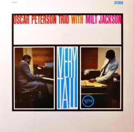 Виниловая пластинка The Oscar Peterson Trio / Milt Jackson – Very Tall Sealed