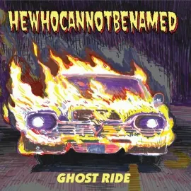 Виниловая пластинка HeWhoCanNotBeNamed - Ghost Ride [New 7" Vinyl]