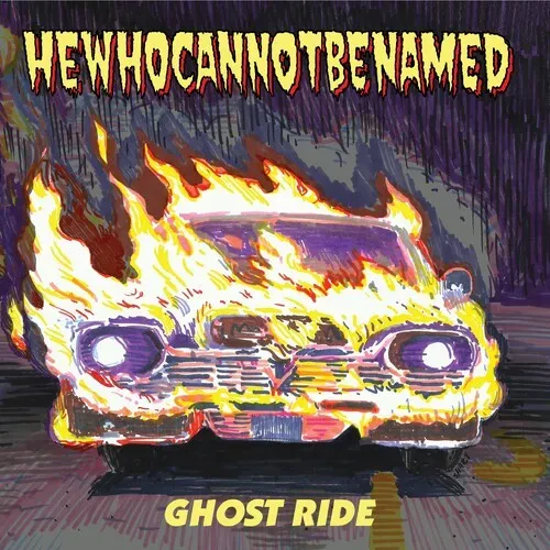 Виниловая пластинка HeWhoCanNotBeNamed - Ghost Ride [New 7" Vinyl]