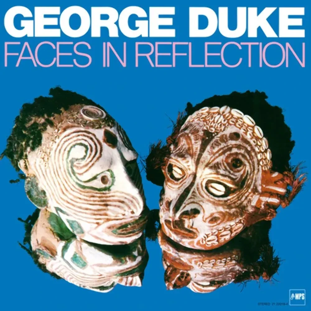 Виниловая пластинка George Duke – Faces in Reflection Релиз 2021 Sealed