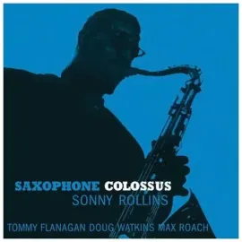 Виниловая пластинка Sonny Rollins - Saxophone Colossus [New Vinyl LP] 180 Gram