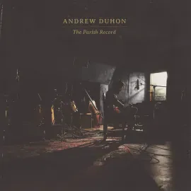 Виниловая пластинка Andrew Duhon – The Parish Record (Релиз 2025)