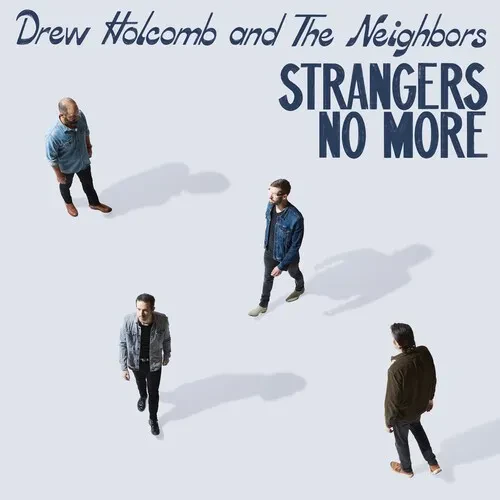 Виниловая пластинка Drew Holcomb & the Neighbors – Strangers No More (Релиз 2023)