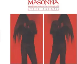 Виниловая пластинка Masonna - Hyper Chaotic [New Vinyl LP] Reissue