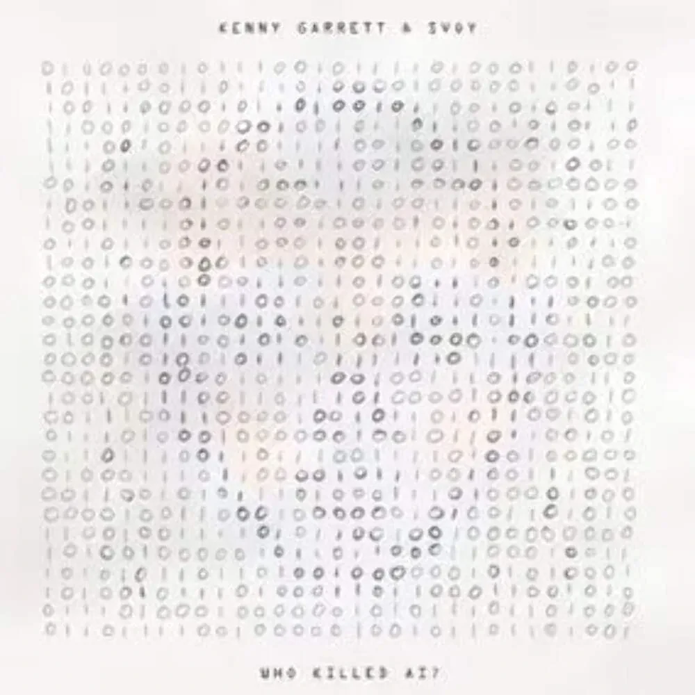 Kenny Garrett & SVOY - Who Killed AI RSD 2024 New Vinyl