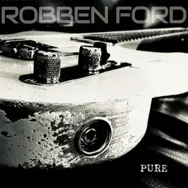 Виниловая пластинка Robben Ford - Pure [New Vinyl LP] Gatefold LP Jacket, Ltd Ed, With CD, Yellow, C
