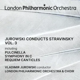 CD-диск London Philharmonic Orchestra, Vladimir Jurowski – Jurowski Conducts Stravinsky Vol. 3