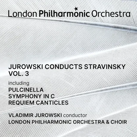 CD-диск London Philharmonic Orchestra, Vladimir Jurowski – Jurowski Conducts Stravinsky Vol. 3