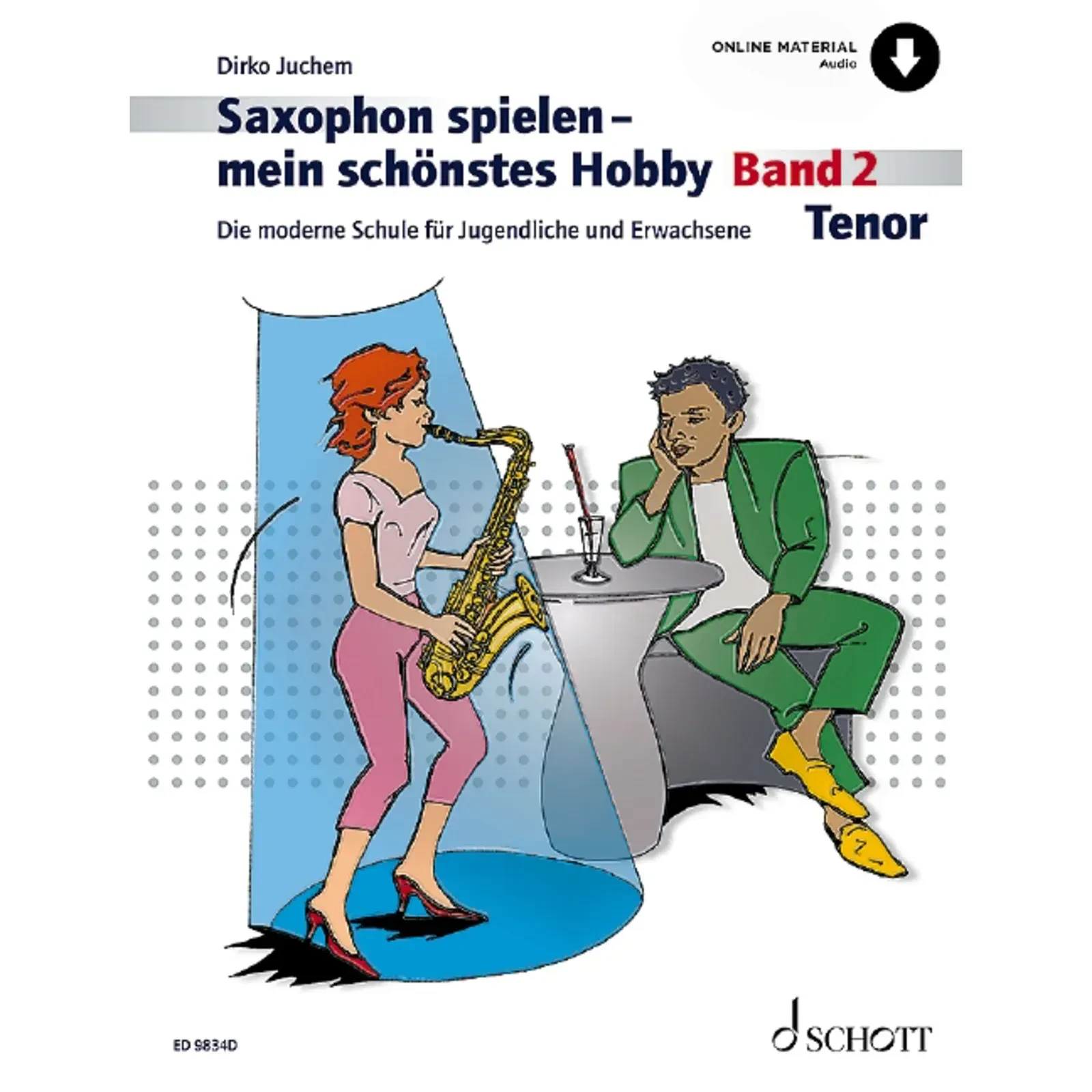 Учебное пособие Schott Music Saxophon Spielen Mein Schönstes Hobby 2
