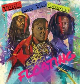 Виниловая пластинка Tank and The Bangas – Floating 2023