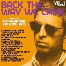 Виниловая пластинка Noel Gallagher – Back The Way We Came: Vol. 1 (2011–2021) 2021 Sealed