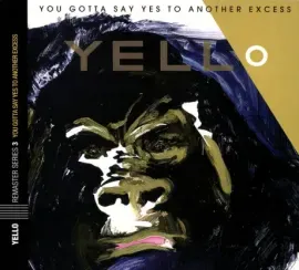 CD-диск YELLO – You Gotta Say Yes To Another Excess