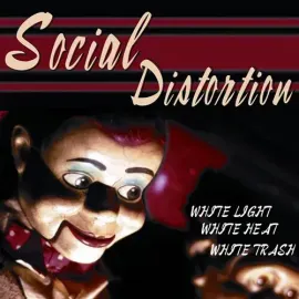 Виниловая пластинка Social Distortion - White Light White Heat White Trash [New Vinyl LP] Holland -