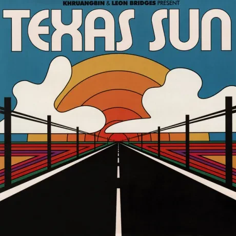 Виниловая пластинка Khruangbin & Leon Bridges – Texas Sun Sealed