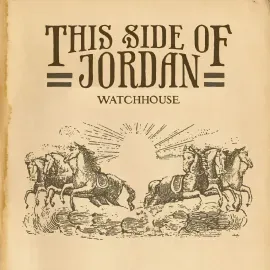 Виниловая пластинка Watchhouse – This Side of Jordan (Релиз 2013)