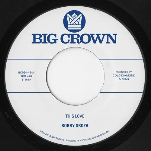 Виниловая пластинка Bobby Oroza - This Love / Should I Take You Home [New 7" Vinyl]