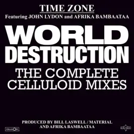 Виниловая пластинка Time Zone - World Destruction: The Complete Celluloid Mixes [New Vinyl LP]