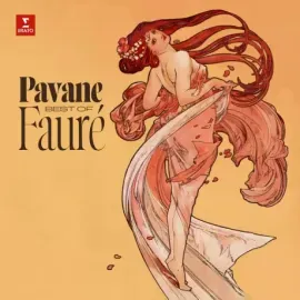 Виниловая пластинка Various Artists – Pavane - Best Of Faure
