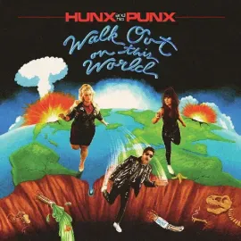Виниловая пластинка Hunx and His Punx - Walk Out On This World (CLEAR W/ NEON GREEN SPLATTER VINYL)