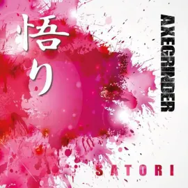 Виниловая пластинка Axegrinder – Satori Sealed