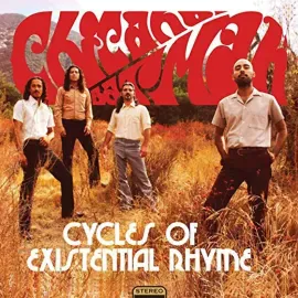 Виниловая пластинка Chicano Batman – Cycles Of Existential Rhyme