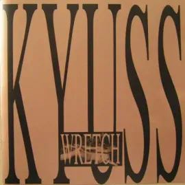 CD-диск KYUSS – Wretch