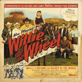 Виниловая пластинка Willie Nelson – Willie And The Wheel Релиз 2024