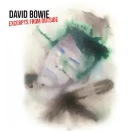 Виниловая пластинка David Bowie – Excerpts From Outside (Релиз 2026)