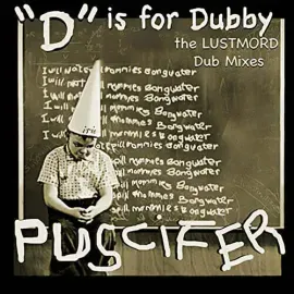 Puscifer - D Is For Dubby (the Lustmord Dub Mixes) NEW Vinyl