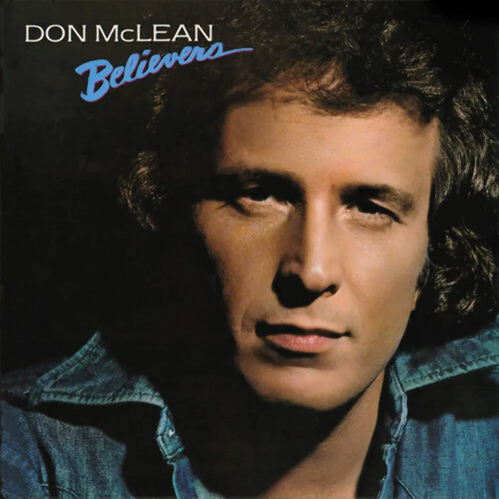 Виниловая пластинка Don McLean – Believers (Релиз 1981)