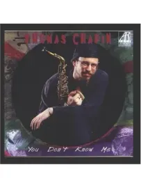CD-диск THOMAS CHAPIN – You Dont Know Me